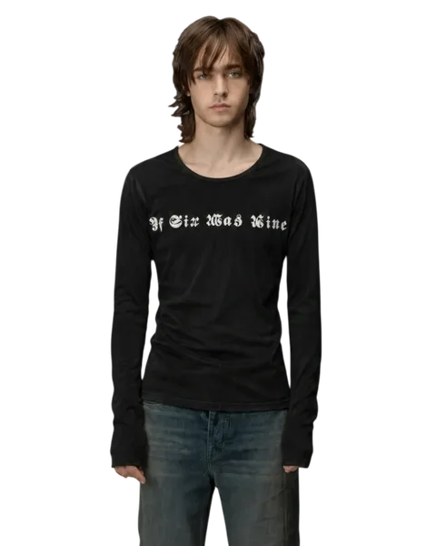 If Six Was Nine Longsleeve