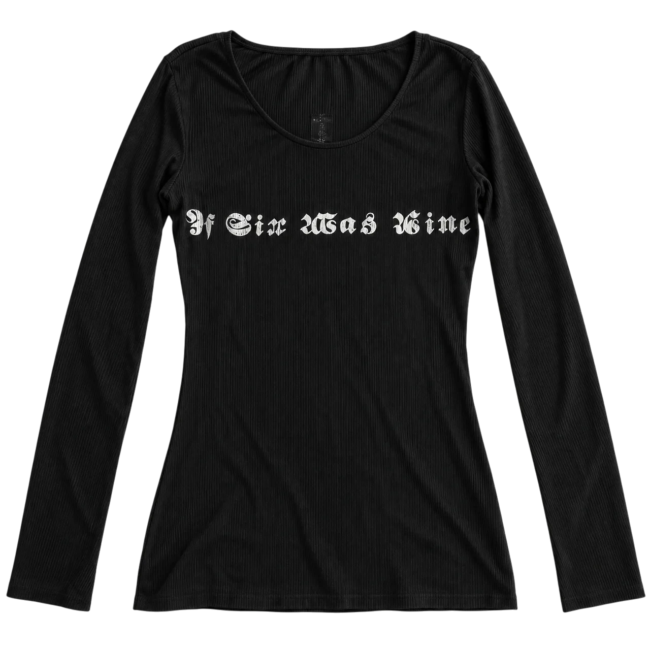 If Six Was Nine Longsleeve